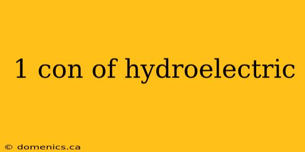 1 con of hydroelectric