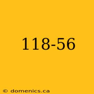 118-56