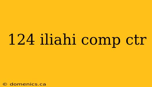 124 iliahi comp ctr