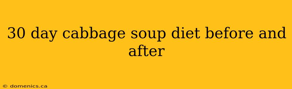 30 day cabbage soup diet before and after