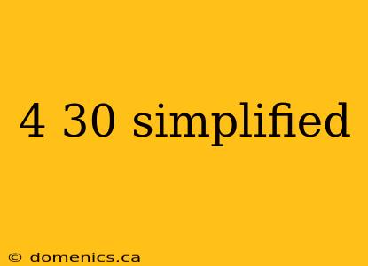 4 30 simplified