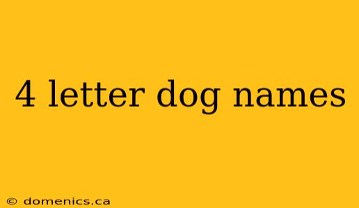 4 letter dog names