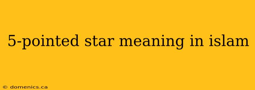 5-pointed star meaning in islam