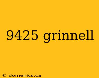 9425 grinnell