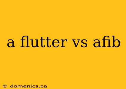 a flutter vs afib