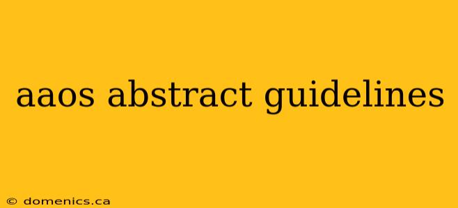 aaos abstract guidelines