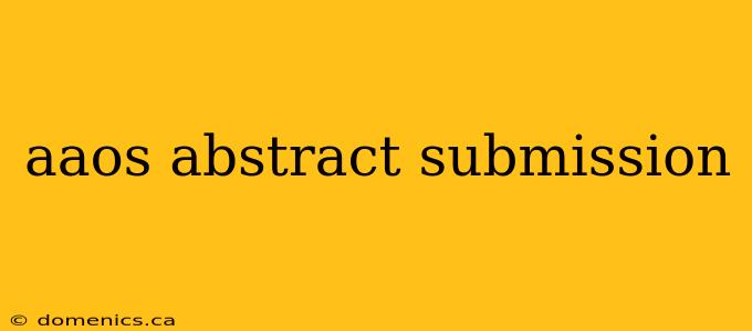 aaos abstract submission