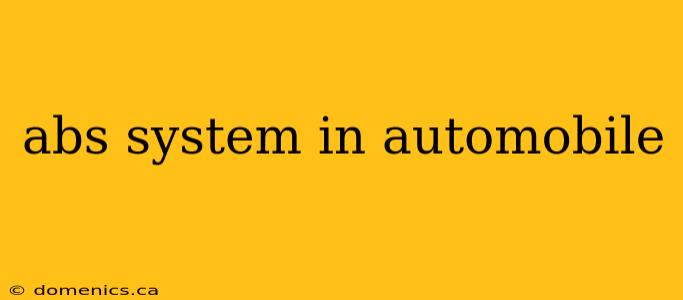 abs system in automobile