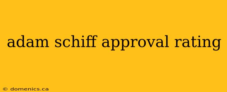 adam schiff approval rating