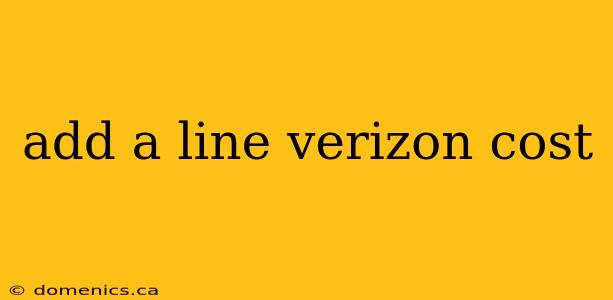 add a line verizon cost