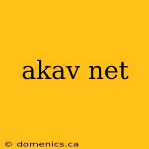 akav net