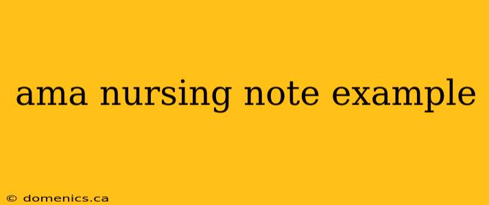 ama nursing note example