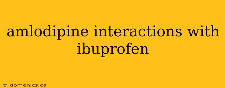 amlodipine interactions with ibuprofen