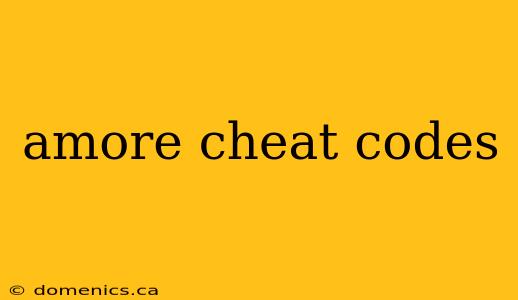 amore cheat codes