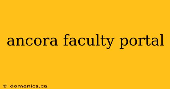 ancora faculty portal