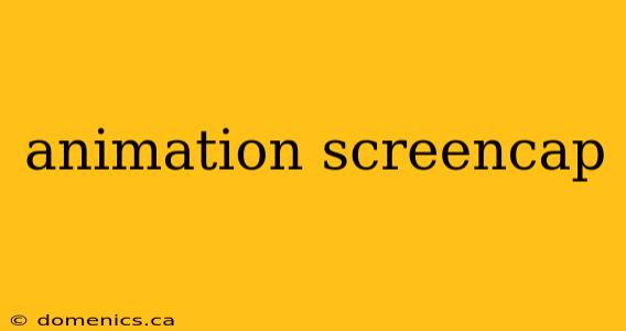 animation screencap