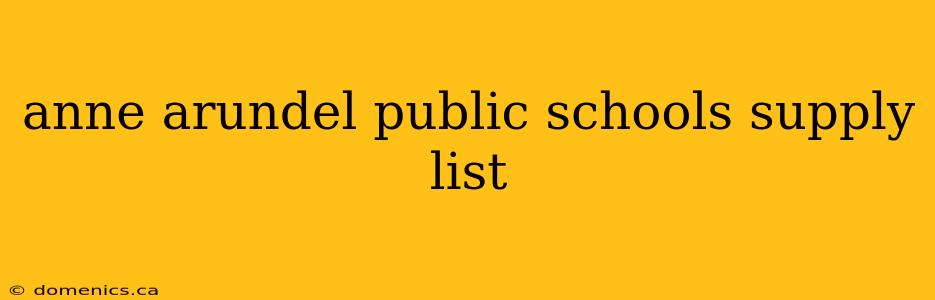 anne arundel public schools supply list