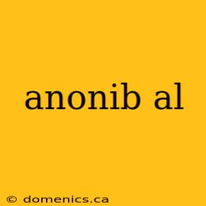 anonib al