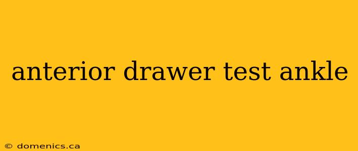 anterior drawer test ankle