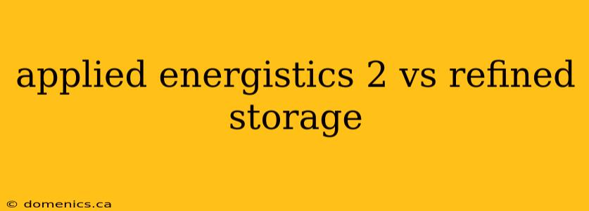 applied energistics 2 vs refined storage