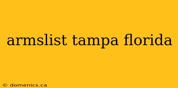 armslist tampa florida