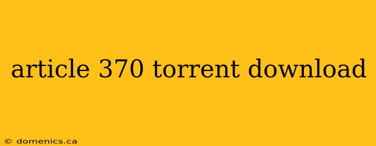 article 370 torrent download