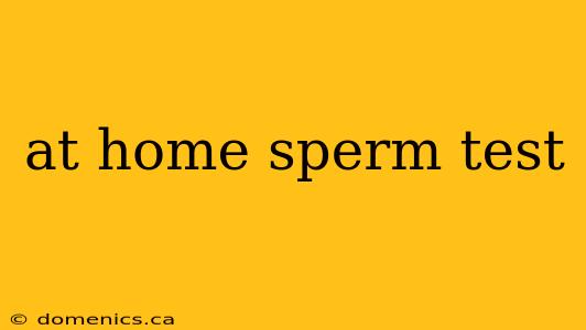 at home sperm test