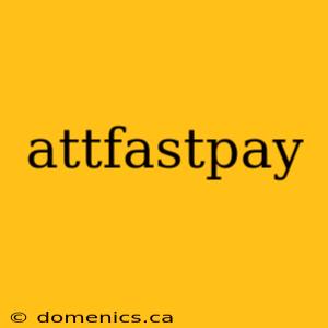 attfastpay