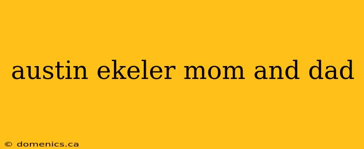 austin ekeler mom and dad