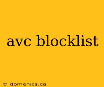 avc blocklist