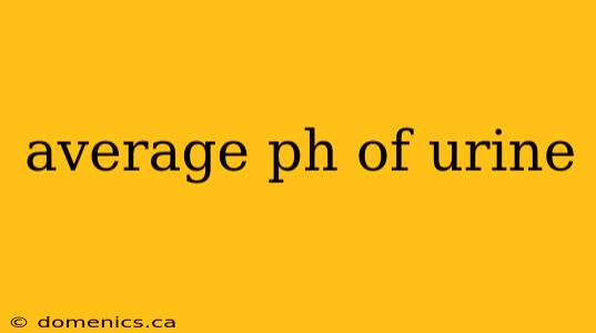 average ph of urine