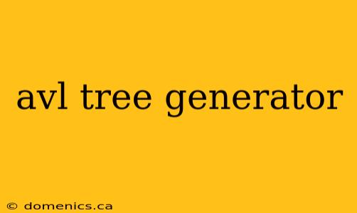 avl tree generator