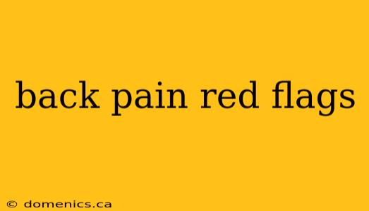 back pain red flags