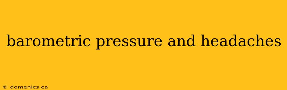 barometric pressure and headaches