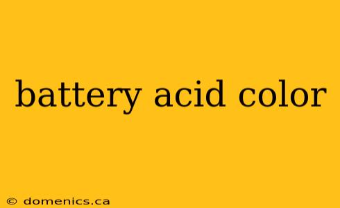 battery acid color