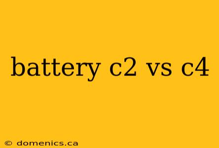 battery c2 vs c4