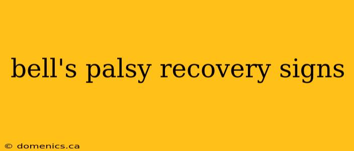 bell's palsy recovery signs