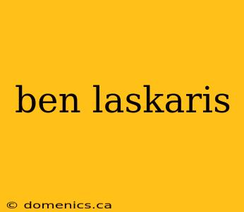 ben laskaris