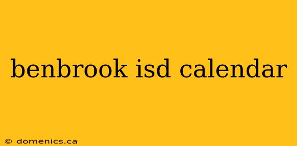 benbrook isd calendar