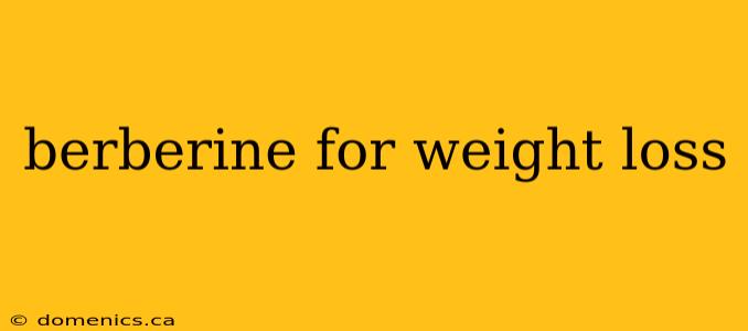 berberine for weight loss