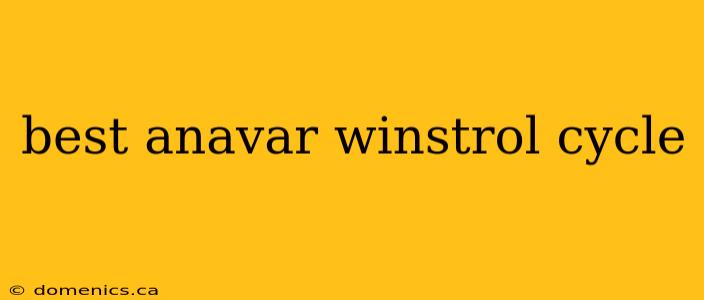 best anavar winstrol cycle