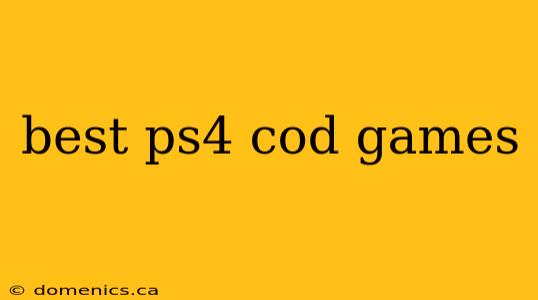 best ps4 cod games