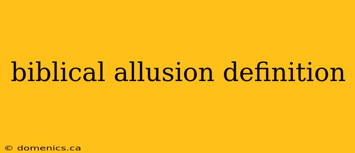 biblical allusion definition