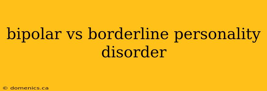 bipolar vs borderline personality disorder