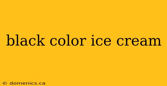 black color ice cream