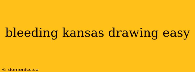 bleeding kansas drawing easy