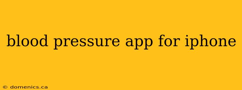 blood pressure app for iphone