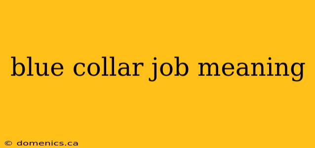 blue collar job meaning