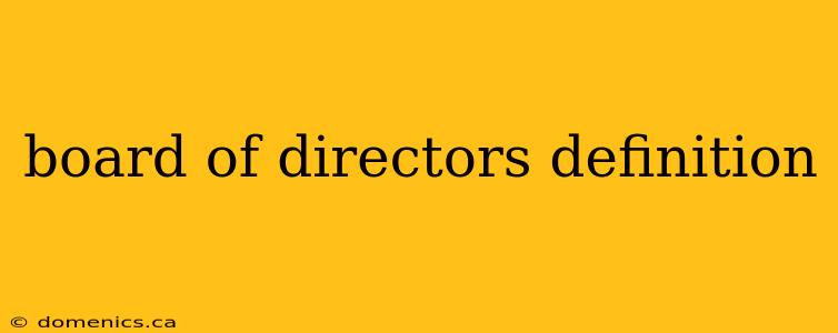 board of directors definition