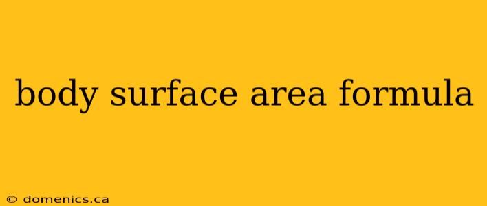 body surface area formula